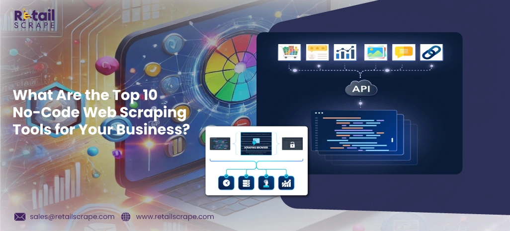 What-Are-the-Top-10-No-Code-Web-Scraping-Tools-for-Your-Bus