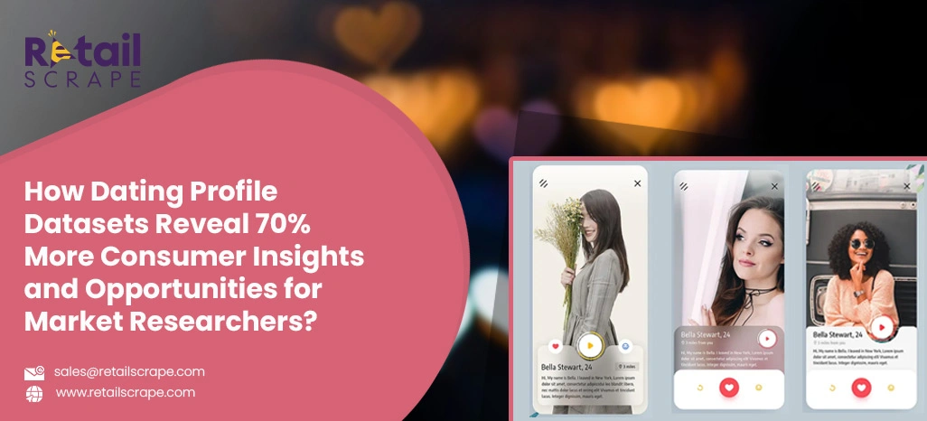 How-Dating-Profile-Datasets-Reveal-70-More-Consumer-Insights-and-Opportunities-for-Market-Researchers