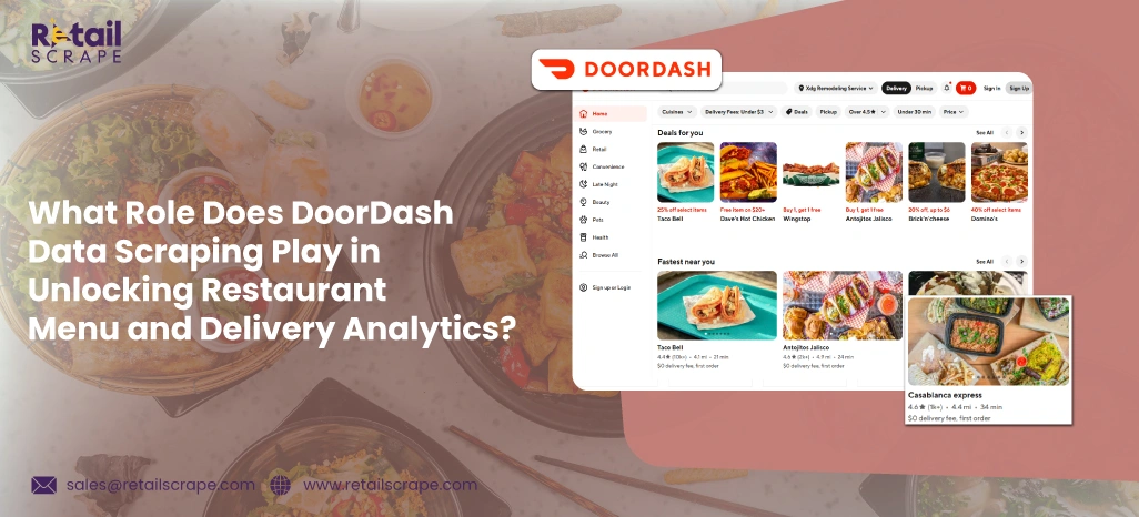 What-Role-Does-DoorDash-Data-Scraping-Play-in-Unlocking-Restaurant-Menu-and-Delivery-Analytics