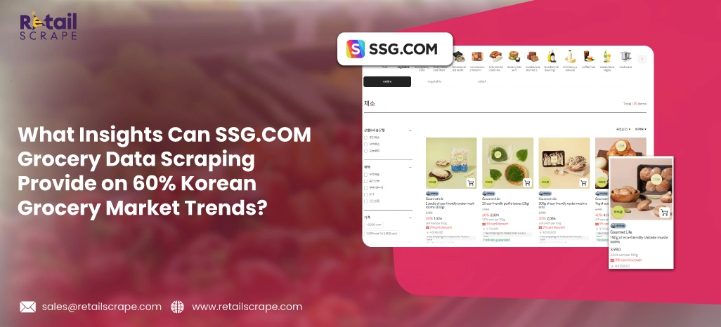 What-Insights-Can-SSG.COM-Grocery-Data-Scraping-Provide-on-Korean-Grocery-Market-Trends