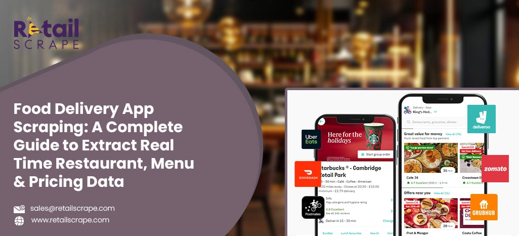 Food-Delivery-App-Scraping-A-Complete-Guide-to-Extract-Real-Time-Restaurant,-Menu-&-Pricing-Data