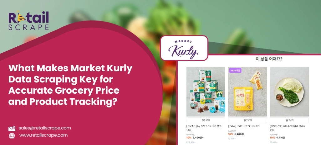 What-Makes-Market-Kurly-Data-Scraping-Key-for-Accurate-Grocery-Price-and-Product-Tracking