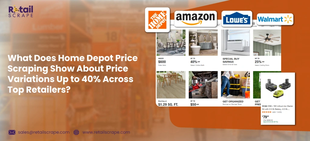 What-Does-Home-Depot-Price-Scraping-Show-About-Price-Variations-Up-to-40%-Across-Top-Retailers