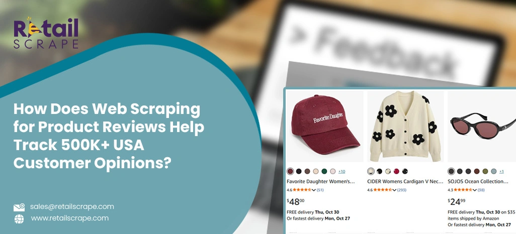 How-Does-Web-Scraping-for-Product-Reviews-Help-Track-500K+-USA-Customer-Opinions