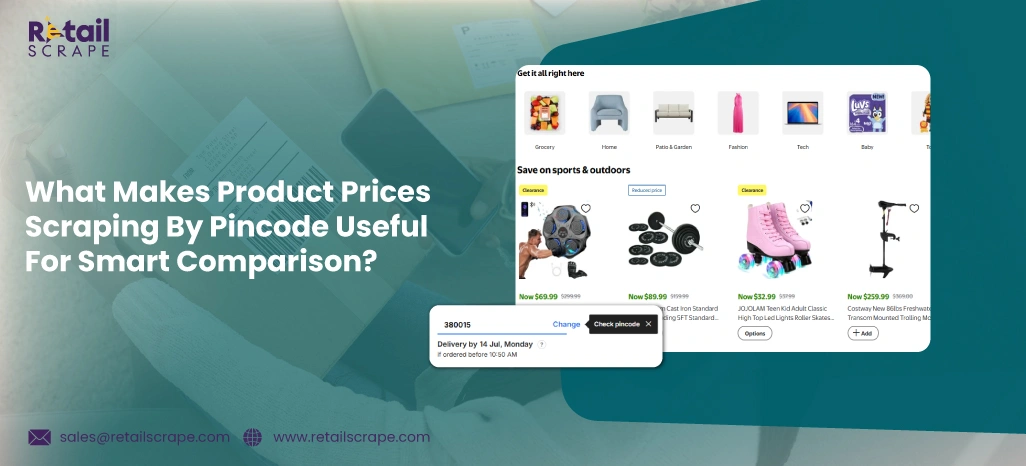 What Makes Product Prices Scraping By Pincode Useful For
                                Smart Comparison?