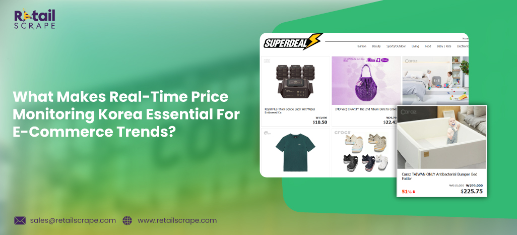 What-Makes-Real-Time-Price-Monitoring-Korea-Essential-For-E-Commerce-Trends