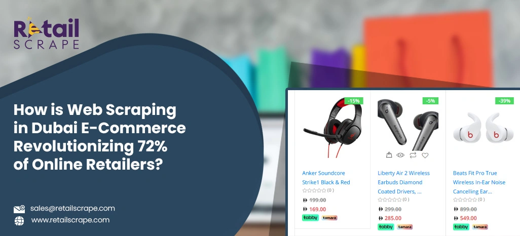How-is-Web-Scraping-in-Dubai-E-Commerce-Revolutionizing-72%-of-Online-Retailers