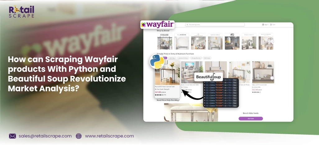 How-can-Scraping-Wayfair-products-With-Python-and-Beautiful-Soup-Revolutionize-Market-Analysis