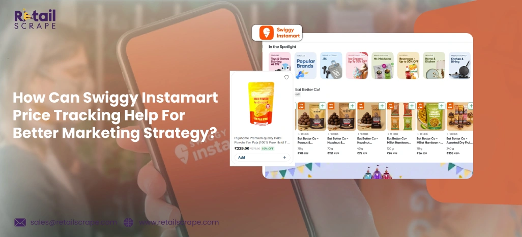 How-Can-Swiggy-Instamart-Price-Tracking-Help-For-Better-Marketing-Strategy