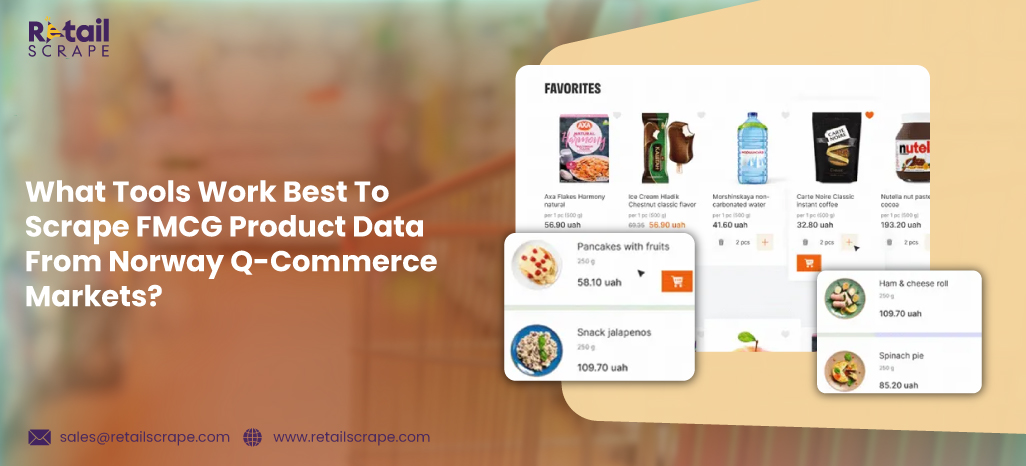 What-Tools-Work-Best-To-Scrape-FMCG-Product-Data-From-Norway-Q-Commerce-Markets