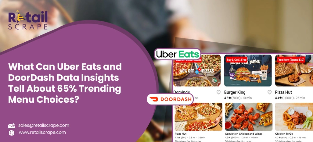 What-Can-Uber-Eats-and-DoorDash-Data-Insights-Tell-About-65-Trending-Menu-Choices
