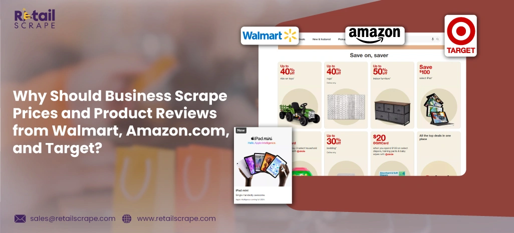 Why-Should-Business-Scrape-Prices-and-Product-Reviews-from-Walmart,-Amazon.com,-and-Target