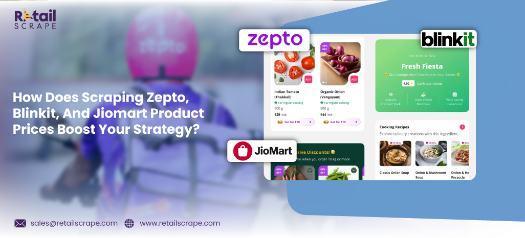 How-Does-Scraping-Zepto,-Blinkit,-And-Jiomart-Product-Prices-Boost-Your-Strategy