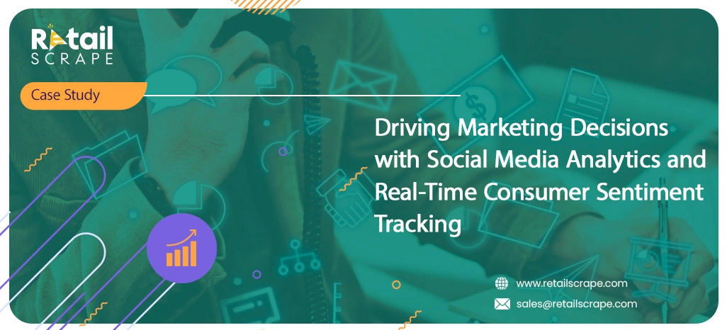 Driving-Marketing-Decisions-with-Social-Media-Analytics-and-Real-Time-Consumer-Sentiment-Tracking