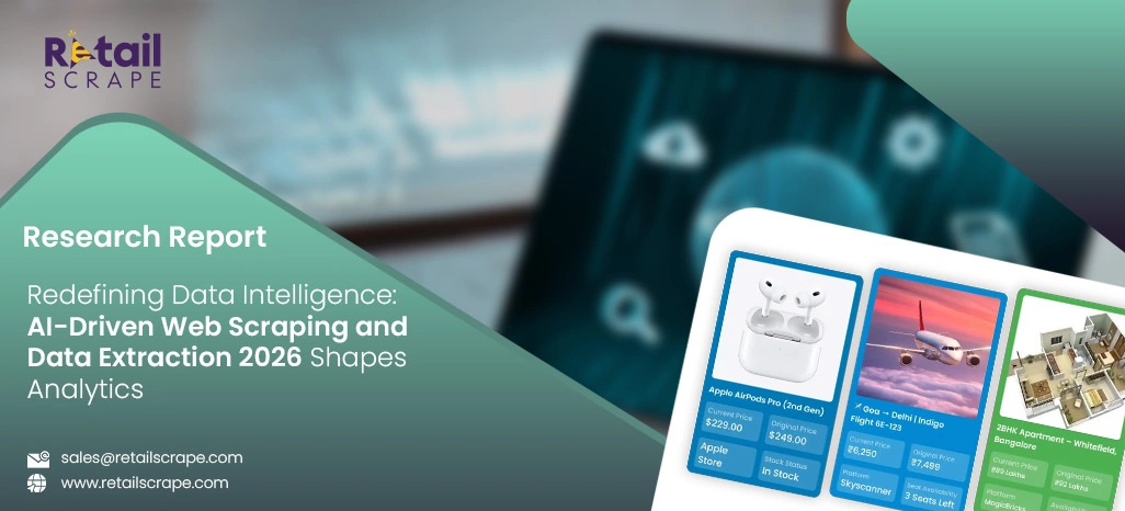 Redefining Data Intelligence: AI-Driven Web Scraping and Data Extraction 2026 Shapes Analytics